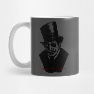 Dr. Jekyll Mr. Hyde Zombie Creep Have a Nice Day! Mug